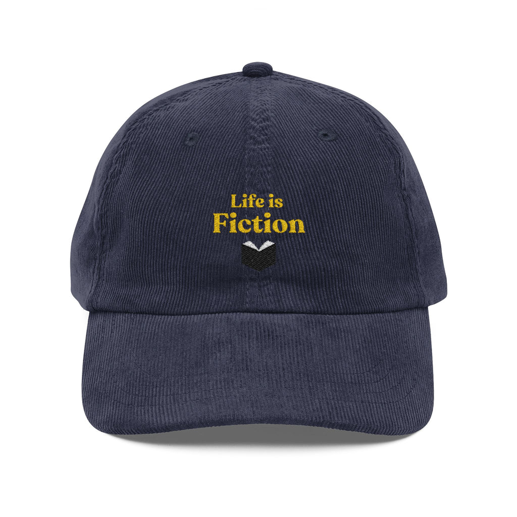 "Life is Fiction" Corduroy Embroidered Cap